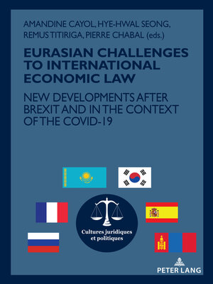 cover image of EURASIAN CHALLENGES TO INTERNATIONAL ECONOMIC LAW